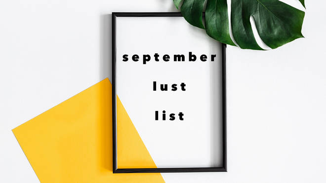 Take a browse through our September lust list – everything you need for the move into autumn