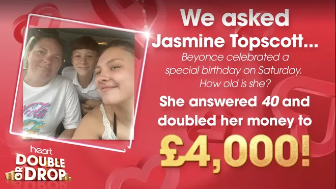 Jasmine was the first Heart listener to correctly answer the Double or Drop question, and won £4k!