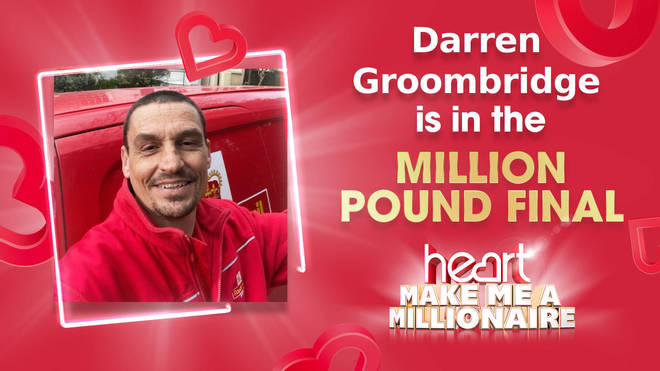 Darren entered Heart's Make Me A Millionaire while on his post round and is now in the final with a chance of winning £1,000,000