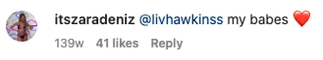 Zara Deniz replied to Love Island star Liv Hawkins