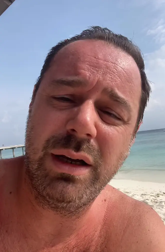 Danny Dyer shared a message with his fans from the Maldives