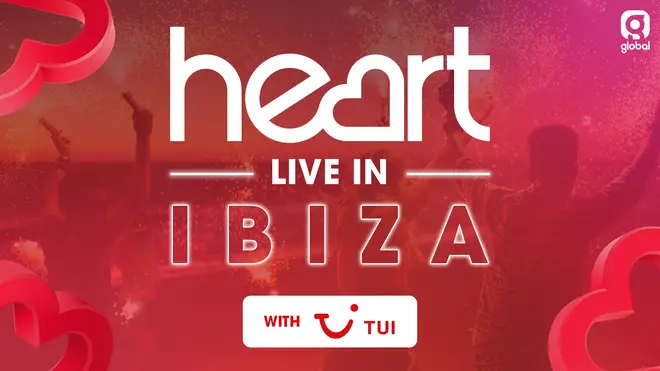 Listen and catch-up on Heart Live in Ibiza on Global Player