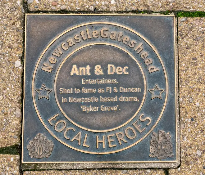 Ant and Dec have a plaque in Newcastle and Gateshead honouring them as 'local heroes'