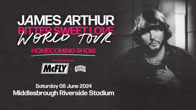 James Arthur adds homecoming date to his Bittersweet Sweet Love