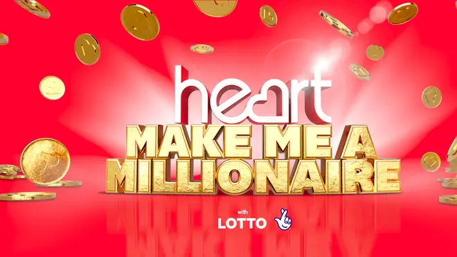 Heart's Make Me A Millionaire is back!