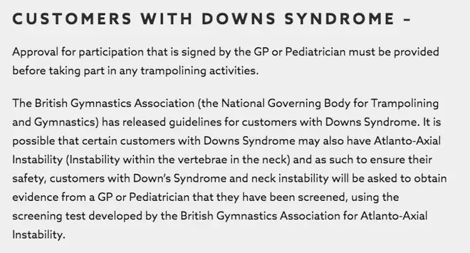 Flip Out's website states customers with Downs Syndrome must bring a note from their doctor