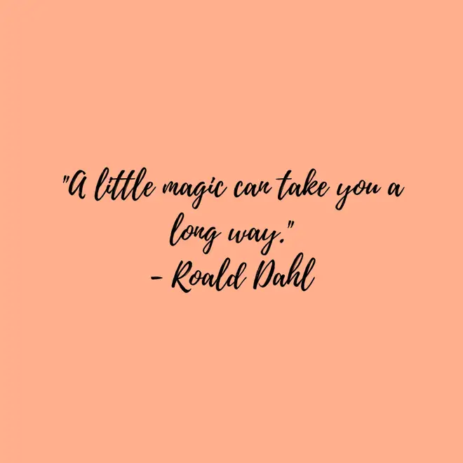 Roald Dahl on making every day magical