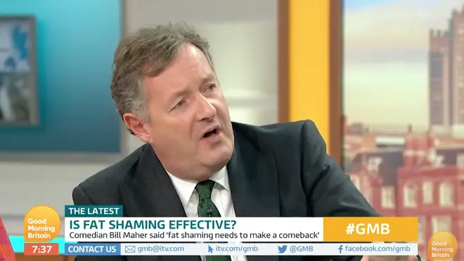 Piers Morgan has sided with Bill Maher, and wants people to stop celebrating obesity